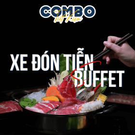 [Combo Tiết Kiệm] Xe đón tiễn Hội An - Buffet tại nhà hàng (Nhóm từ 4 người)