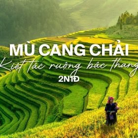 [MCC.011] MÙ CANG CHẢI - ĐÈO KHAU PHẠ - TÚ LỆ 2N1D